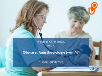 Oberarzt Anästhesiologie (w/m/d) | Lindau (Bodensee) Bayern - Lindau Vorschau