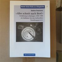 "Alles schreit nach Brot!" Ernährung in Ratingen 1700 - 1900 " Nordrhein-Westfalen - Ratingen Vorschau