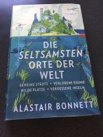 Sachbuch, Die seltsamsten Orte der Welt, Alastair Bonnett Niedersachsen - Hameln Vorschau