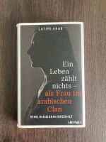 „Ein Leben zählt nichts - als Frau im arabischen Clan“; Buch Berlin - Rummelsburg Vorschau