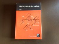 BAUKONSTRUKTIONSLEHRE  Teil 2, 24. neubearbeitete Auflage 1972 Baden-Württemberg - Uhingen Vorschau