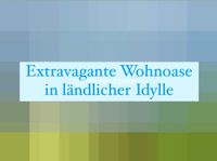 *Luxuriöses Wohnen auf höchstem Niveau - Willkommen in Ihrer Wohnoase* Bayern - Naila Vorschau