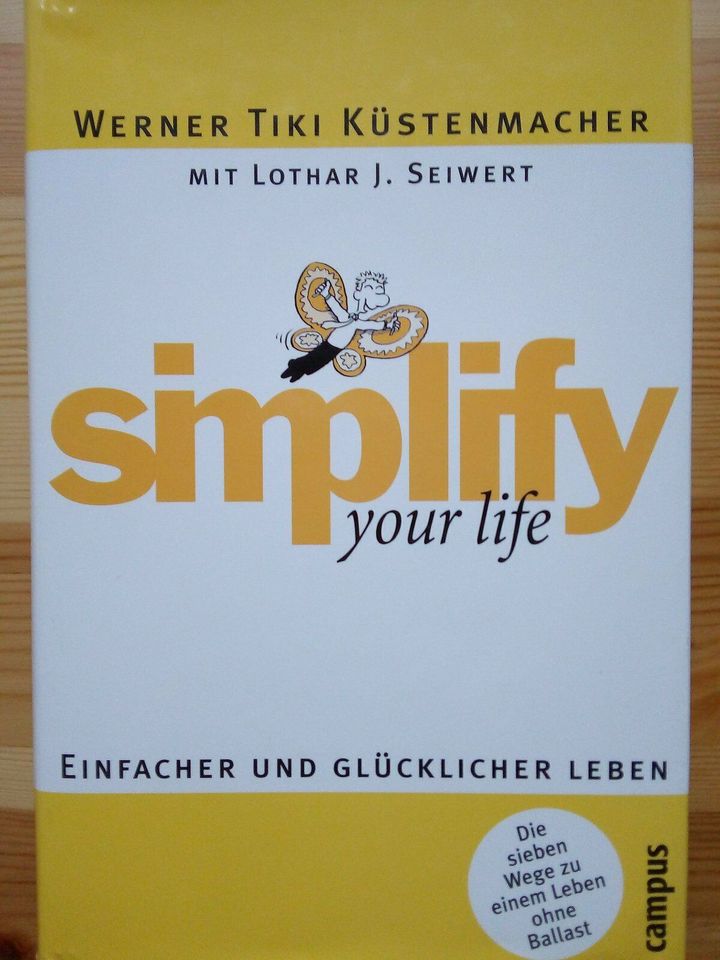 "Simplify your life" von Werner Tiki Küstenmacher, Lothar Seiwert in Bebra