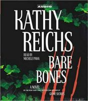 Kathy Reichs: Bare Bones (5,5 h; 5 CDs; read by Michele Pawk) Bayern - Lindau Vorschau