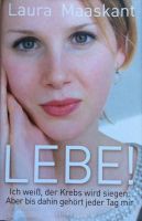 Laura Maaskant - LEBE! - gebunden / Hardcover Bielefeld - Bielefeld (Innenstadt) Vorschau