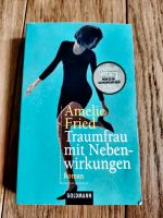 Buch Amelie Fried "Traumfrau mit Nebenwirkungen" Mecklenburg-Vorpommern - Stralsund Vorschau