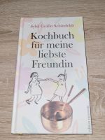 Kochbuch für meine Liebste Freundin Sybil Gräfin Schönefeld Bonn - Hardtberg Vorschau