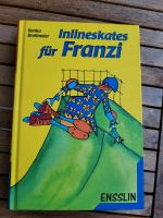 Kinderbuch/ Jugendbuch Inlineskates für Franzi NEU Bayern - Lichtenfels Vorschau