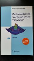 Mathematische Probleme lösen mit Maple (Thomas Westermann) Baden-Württemberg - Heidelberg Vorschau