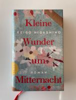 Kleine Wunder Um Mitternacht - Japan Roman von Keigo Higashino Hessen - Rimbach Vorschau