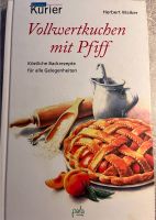 Vollwertkuchen mit Pfiff. Köstliche Backrezepte Hessen - Niestetal Vorschau