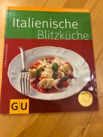 ❤️ Kochbuch GU Italienische Blitzküche Bayern - Schmidgaden Vorschau