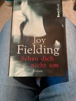 Buch - Schau dich nicht um von Joy Fielding Nordrhein-Westfalen - Selm Vorschau