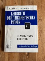 Lehrbuch der theoretischen Physik - Elastizitäts-Theorie Brandenburg - Wandlitz Vorschau