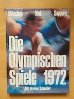 Die Olympischen Spiele 1972 München Kiel Sapporo München - Sendling Vorschau