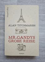 Mr. Gandys große Reise von Alan Titchmarsh (2018, Taschenbuch) Hamburg - Altona Vorschau