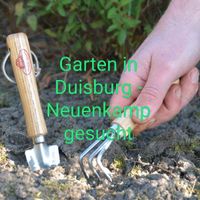 Garten gesucht in Neuenkamp Duisburg - Duisburg-Mitte Vorschau