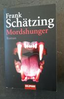 Frank Schätzing Mordshunger Bayern - Hegnabrunn Vorschau