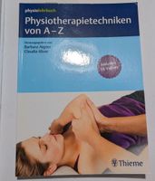 Physiotherapietechniken von A-Z Lehrbuch Schleswig-Holstein - Dollrottfeld Vorschau