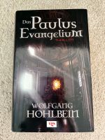 Das  Paulus Evangelium von Wolfgang Hohlbein, gebundene Ausgabe Niedersachsen - Isernhagen Vorschau