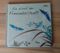 Buch ein Wort der Freundschaft neu Geschenkidee Bayern - Eckersdorf Vorschau