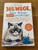 365 Wege deine Kollegen nicht umzubringen neu Dortmund - Aplerbeck Vorschau