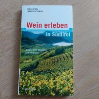 Wein erleben in Südtirol München - Allach-Untermenzing Vorschau