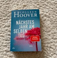 Colleen Hoover - Nächstes Jahr am selben Tag Nordrhein-Westfalen - Siegburg Vorschau