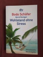 Wohlstand ohne Stress von Bodo Schäfer Bernd Reintgen Niedersachsen - Gehrden Vorschau