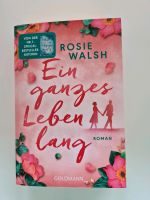 Ein ganzes Leben lang  - Rosie Walsh Hessen - Offenbach Vorschau