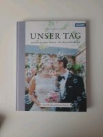 Buch Hochzeit UNSER TAG stilvoll und modern heiraten Saarland - Kleinblittersdorf Vorschau