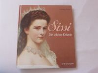 Buch "Sissi, die schöne Kaiserin", Ludwig Merkle, Bruckmann, TOP Baden-Württemberg - Schömberg b. Württ Vorschau