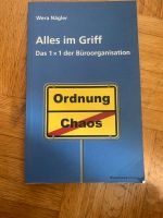 Buch: Selfmanagement: Büroorganisation - Alles im Griff Baden-Württemberg - Freiburg im Breisgau Vorschau