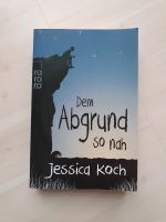 Jessica Koch, Dem Abgrund so nah, Roman Nordrhein-Westfalen - Hamm Vorschau