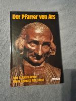 Der Pfarrer von Ars mit e. Essay von André Ravier sowie zahlr. Sc Nordrhein-Westfalen - Erkrath Vorschau