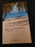 Der erfüllbare Traum „ Klaus Nölter/Johanna Michaelis“ Nordrhein-Westfalen - Dinslaken Vorschau