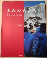 Kanada. Der Osten - Karl-Heinz Raach & Karl Teuschl - Gebunden Sachsen-Anhalt - Elsteraue Vorschau