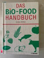 Wie neu: Das Bio-Food Handbuch von Udo Pini Hessen - Grünberg Vorschau