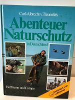 Bücher-Buch Abenteuer Naturschutz Hoffmann u. Campe Niedersachsen - Moormerland Vorschau