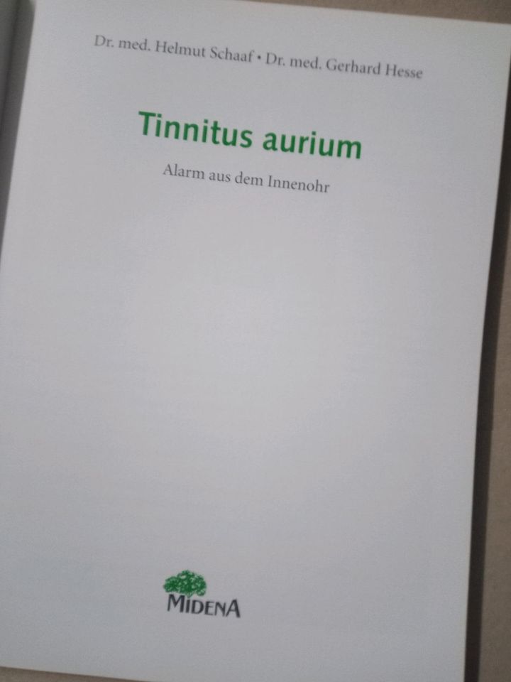 Tinnitus aurium, Alarm aus dem Innenohr, Ursachen Diagnose Therap in Weißenburg in Bayern