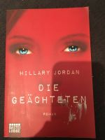 Hillary Jordan - Die Geächteten Niedersachsen - Lähden Vorschau