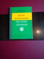 Bibliotheksauflösung Kleine Heimatkunde der Stadt Gütersloh Bielefeld - Bielefeld (Innenstadt) Vorschau