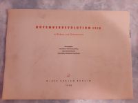 Dokumentation Novemberrevolution 1918, Dietz Verlag 1958 Sachsen - Werda Vorschau