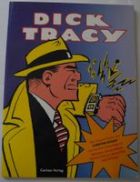 Dick Tracy, Chester Gould, Carlsen Verlag, ISBN 3-551-72461-x; Rheinland-Pfalz - Neustadt an der Weinstraße Vorschau