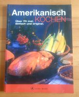 Amerikanisch kochen - Einfach und original - Cook Book Baden-Württemberg - Heddesheim Vorschau