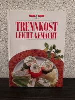 Buch Trennkost leicht gemacht Ernährungsbuch Rheinland-Pfalz - Mertesheim Vorschau