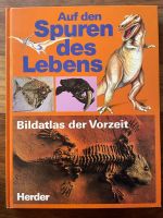 Auf den Spuren des Lebens, Herder 1982,  Bildatlas der Vorzeit Rheinland-Pfalz - Giesenhausen Vorschau