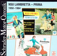 NSU Lambretta - Prima 1950-1964. Schrader Motor-Chronik Bd.86 Niedersachsen - Wolfsburg Vorschau