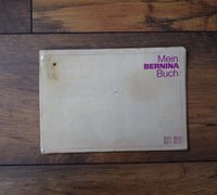 Mein Bernina Buch Nähmaschine Bedienungsanleitung Kl. 801 811 ... Sachsen - Kirchberg Vorschau