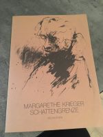 Margarethe Krieger - Schattengrenze mit Zeichnungen, handsigniert Baden-Württemberg - Überlingen Vorschau